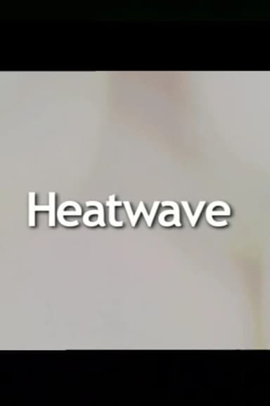 Heatwave