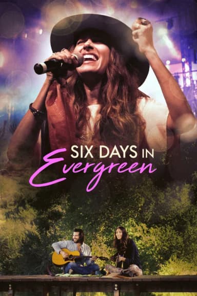 Six Days in Evergreen