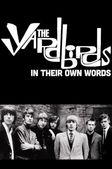 The Yardbirds - In Their Own Words