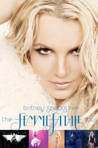 Britney Spears Live - The Femme Fatale Tour