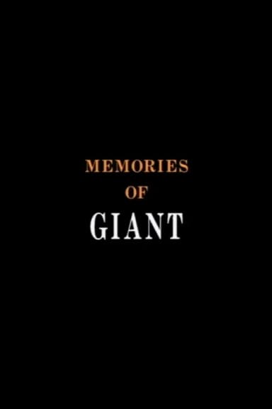 Memories of Giant