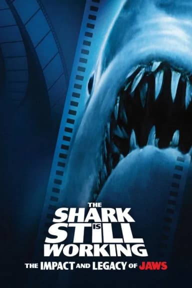 The Shark Is Still Working