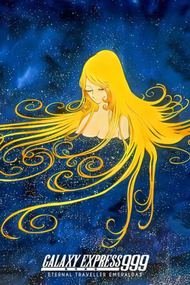 Galaxy Express 999: Eternal Traveler Emeraldas