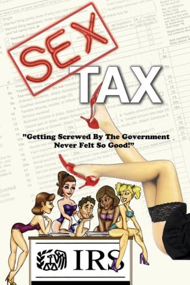 Sex Tax: Based on a True Story