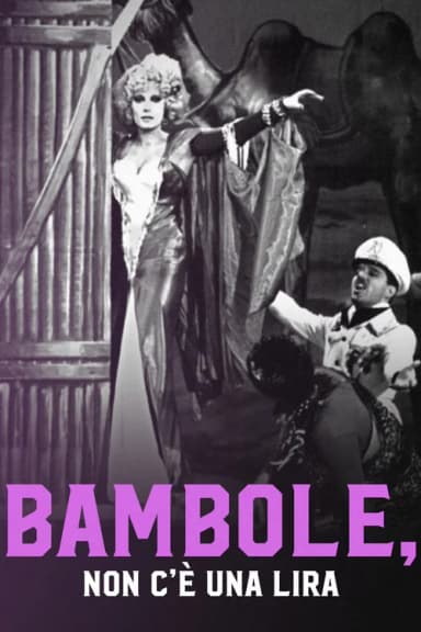 Bambole, non c'è una lira!
