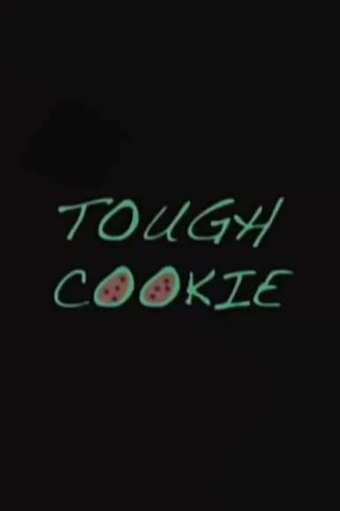 Tough Cookie