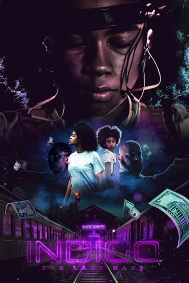 Indigo: The Last Days