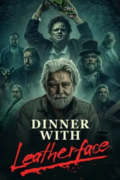 Dinner with Leatherface