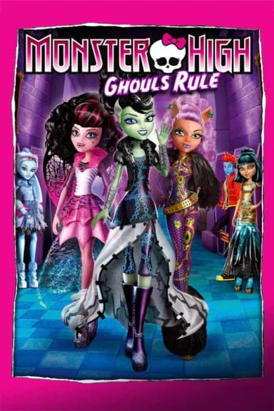 Monster High: Ghouls Rule