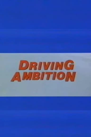 Driving Ambition