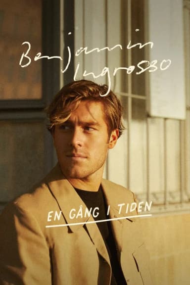 Benjamin Ingrosso: En gång i tiden