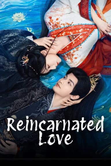 Reincarnated Love