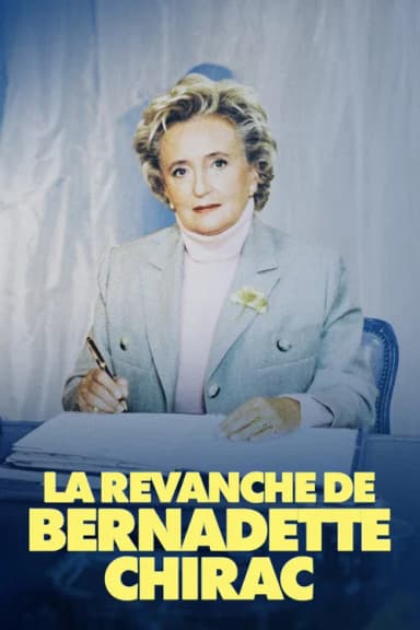 The Revenge of Bernadette Chirac
