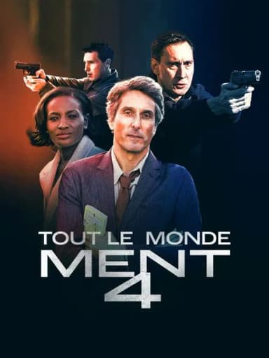 Tout le monde ment 4