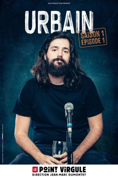 Urbain : Saison 1, Épisode 1
