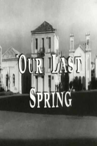 Our Last Spring