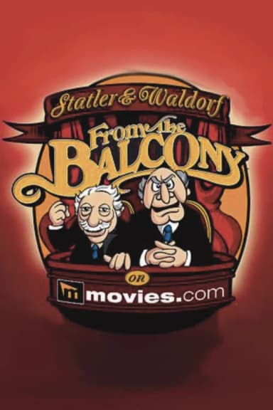 Statler and Waldorf: From the Balcony