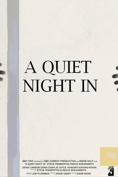 A Quiet Night In