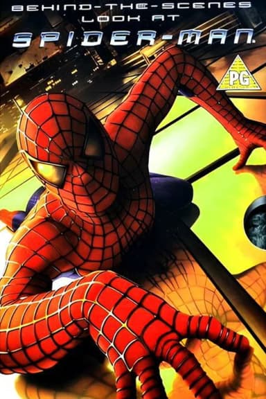 Behind the Scenes of 'Spider-Man'