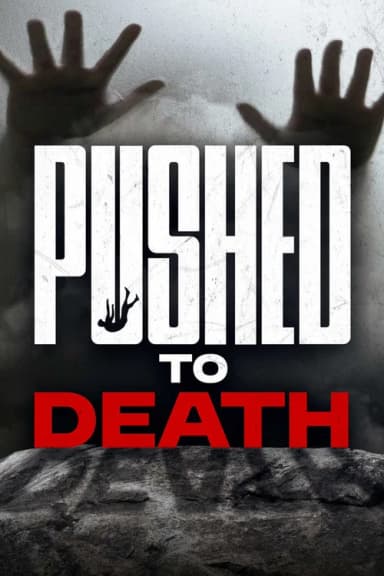 Pushed to Death