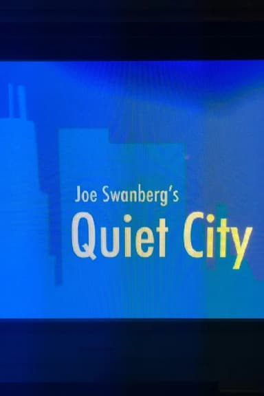 Joe Swanberg's Quiet City
