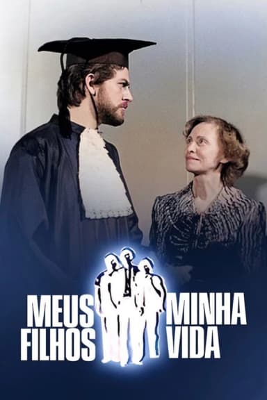Meus Filhos, Minha Vida