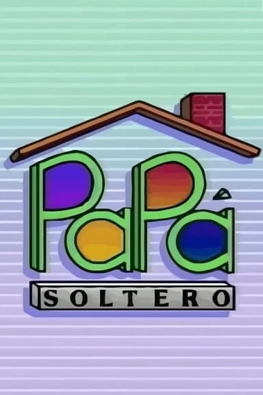 Papá Soltero