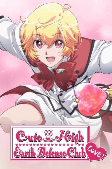 Cute High Earth Defense Club LOVE!
