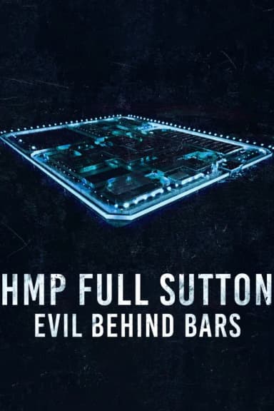 HMP Full Sutton: Evil Behind Bars