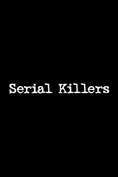 Serial Killers