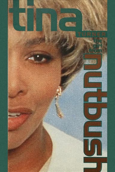 Tina Turner: The Girl from Nutbush