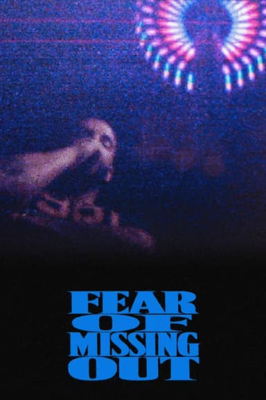 Fear of Missing Out