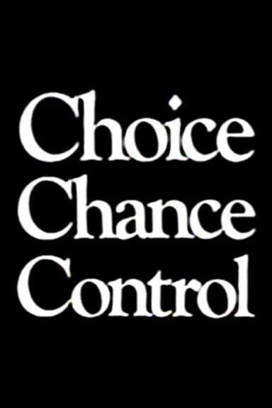 Choice Chance Control