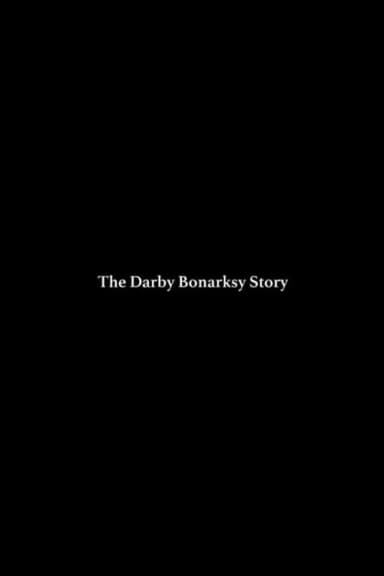 The Darby Bonarsky Story
