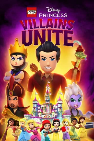 LEGO Disney Princess: Villains Unite