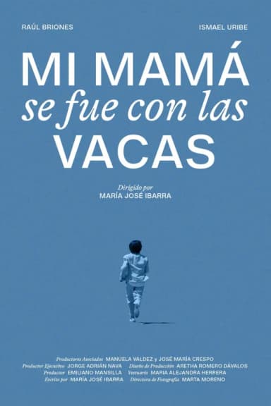 Mi mamá se fue con las vacas