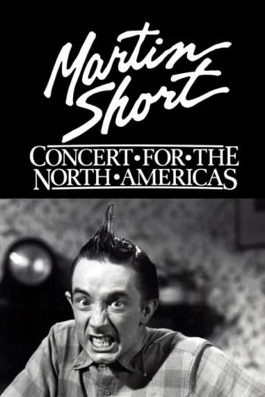 Martin Short: Concert for the North Americas