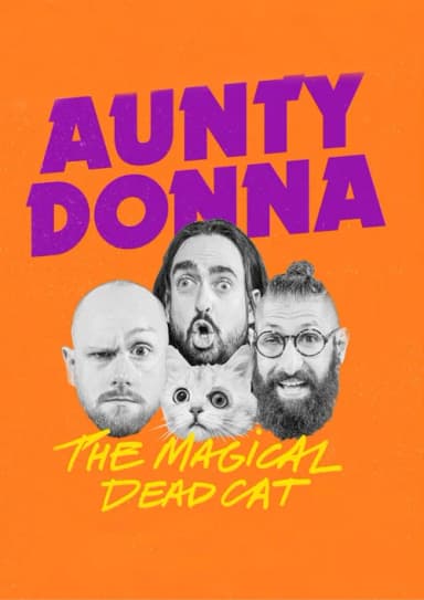 Aunty Donna: The Magical Dead Cat