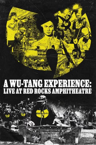 A Wu-Tang Experience: Live at Red Rocks Amphitheatre
