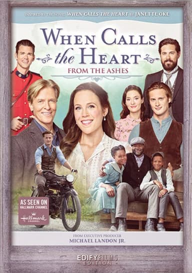 When Calls the Heart: From the Ashes