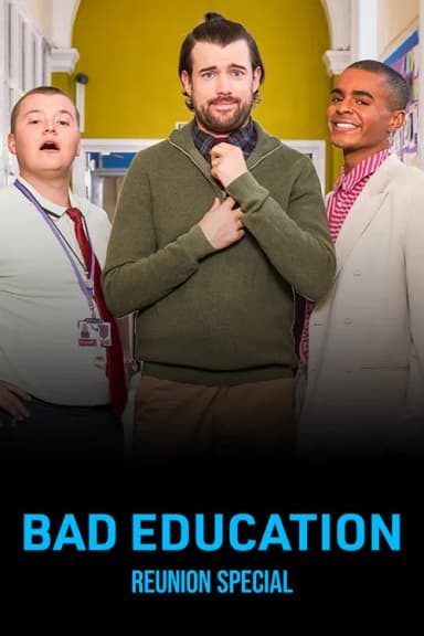 Bad Education: Reunion
