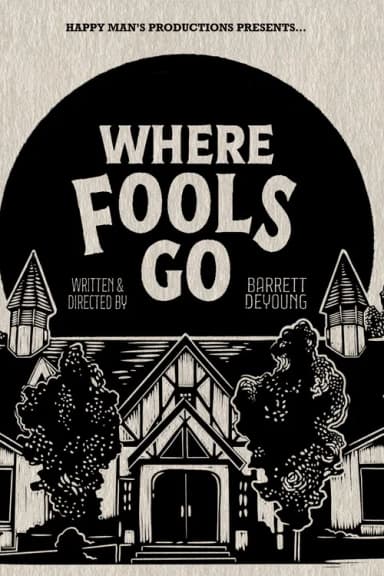 Where Fools Go