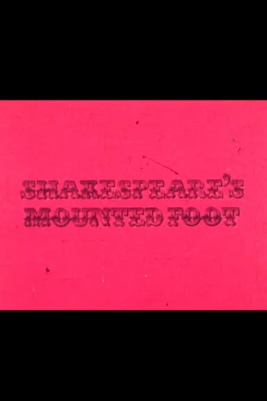 Shakespeare's Mounted Foot