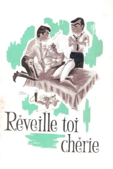 Réveille-toi, chérie