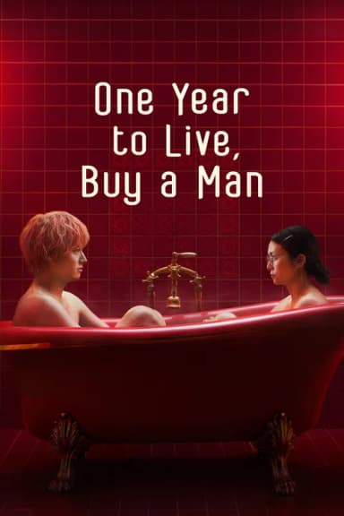 One Year to Live, Buy a Man