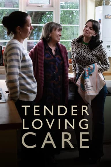 Tender Loving Care