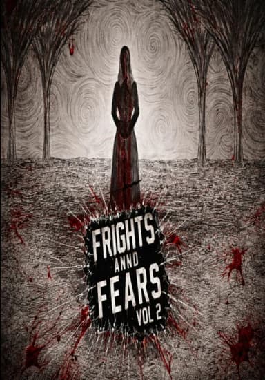 Frights and Fears Vol 2