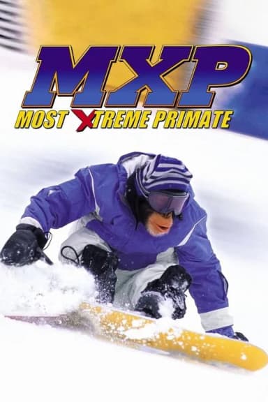 MXP: Most Xtreme Primate