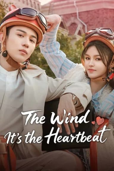 The Wind, It's the Heartbeat