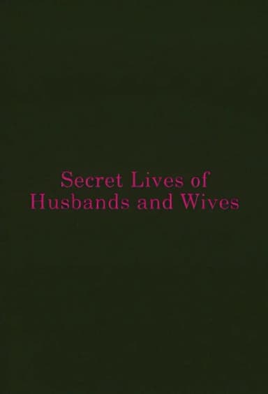 Secret Lives of Husbands and Wives